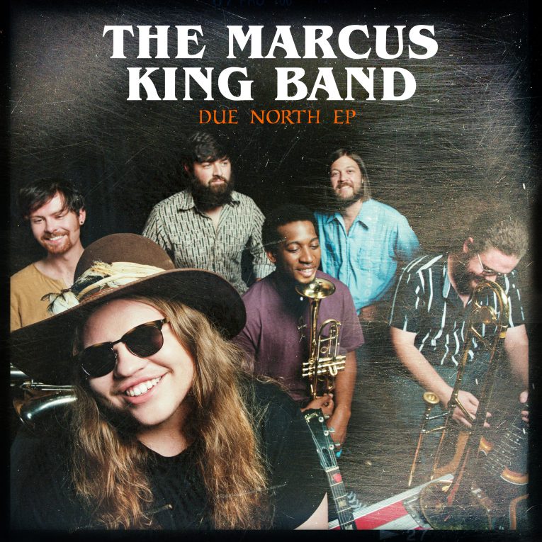 "Due North" EP, by The Marcus King Band, Released October 27th Rock
