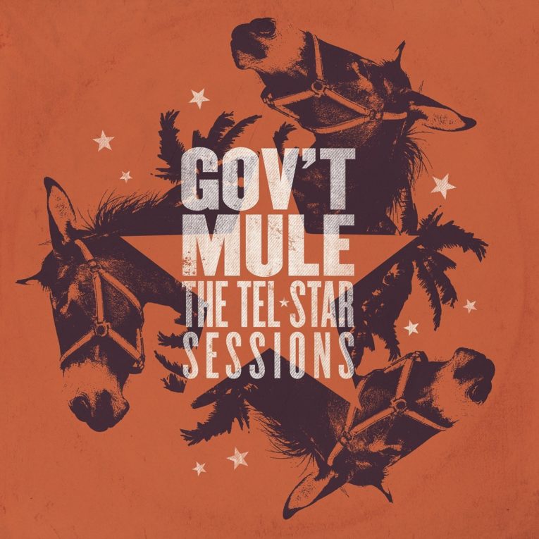 Album Review Gov't Mule The TelStar Sessions ROCK AND BLUES MUSE