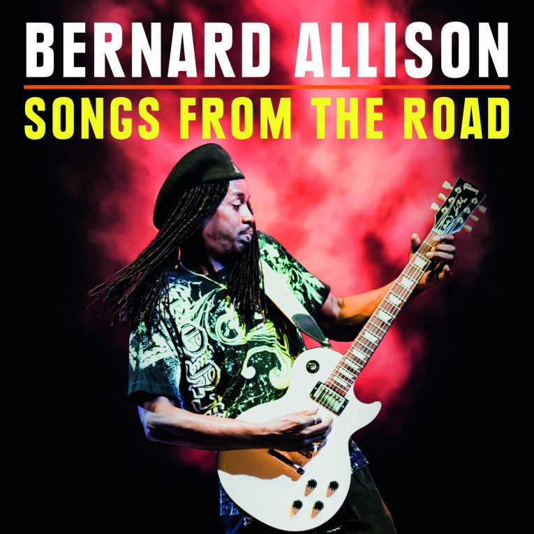 Review: Songs From The Road By Bernard Allison - Rock And Blues Muse ...