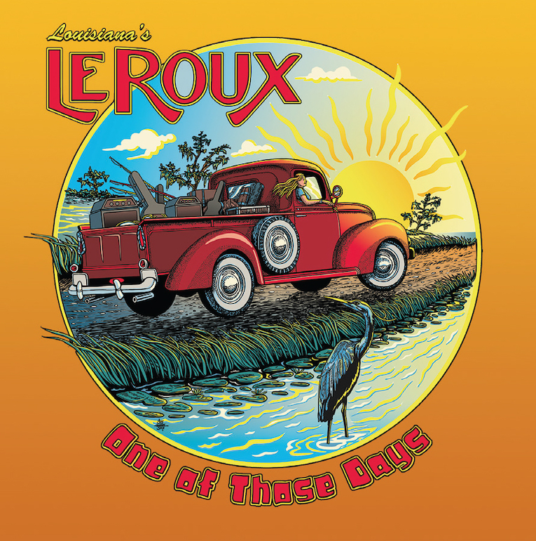 Review: 'One of Those Days' by Louisiana's LeRoux - ROCK AND BLUES MUSE