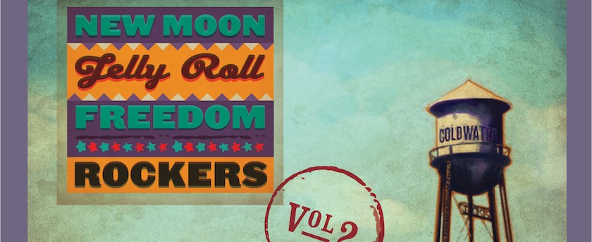 Roots Supergroup New Moon Jelly Roll Freedom Rockers Vol. 2