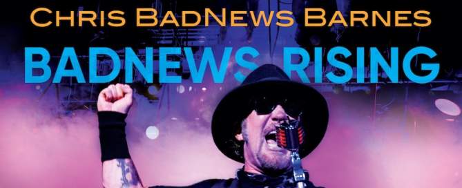 Chris BadNews Barnes 'BadNews Rising', album cover