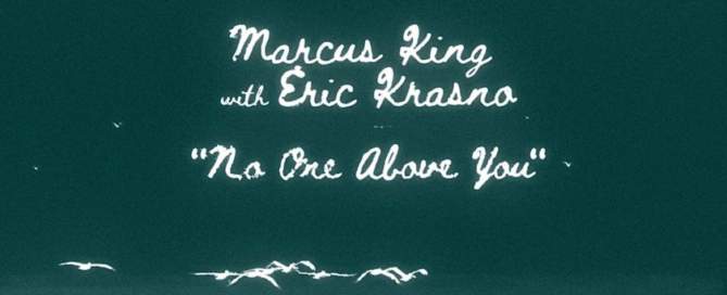 Marcus King No One Above You single image