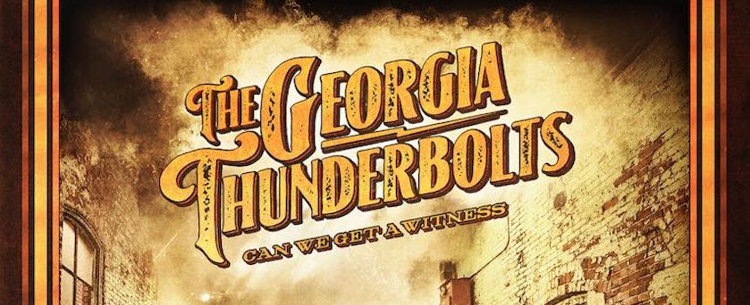 The Georgia Thunderbolts Can We Get A Witness album cover