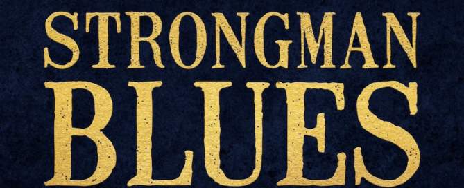 The Strongman Blues Remedy Volume One, album cover