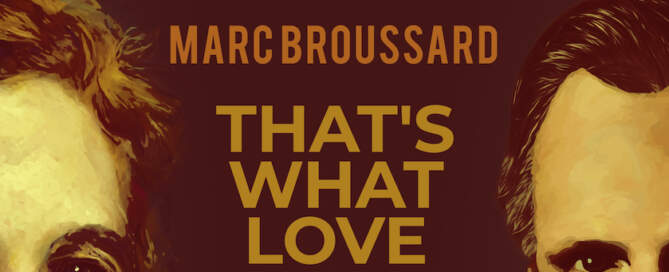 Marc Broussard, That's What Love Will Make You Do, with Joe Bonamassa, single image