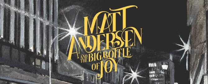 Matt Andersen, The Big Bottle of Joy, album cover