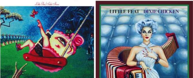 Little Feat, Sailin' Shoes and Dixie Chicken, album covers