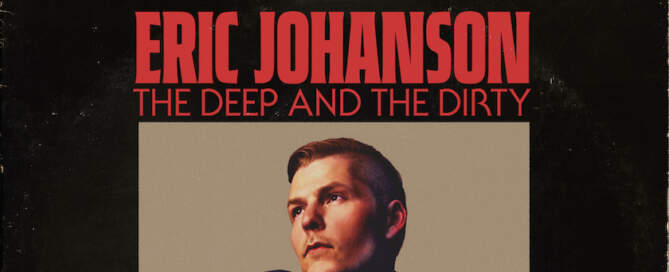 Eric Johanson, The Deep And The Dirty, album cover front