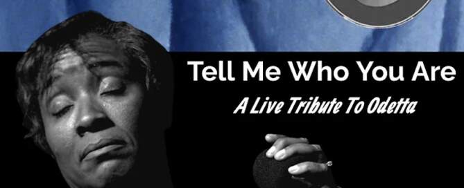 Misty Blues, 'Tell Me Who You Are: A Live Tribute To Odetta', album cover front