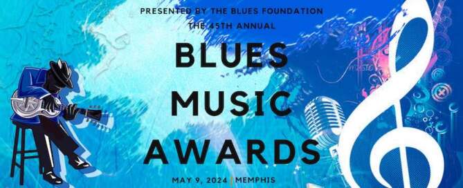 The Blues Foundation Announces The 45th Annual Blues Music Award Nominations, banner