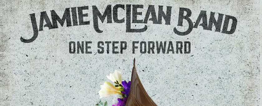 Jamie McLean Band ,‘One Step Forward’, album cover