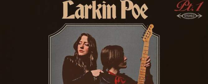 Larkin Poe, Easy Love Pt. 1, single image